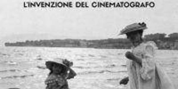 Immagine decorativa per il contenuto AA. VV. "Lumiere. L'invenzione del cinematografo"