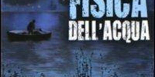 Immagine decorativa per il contenuto FARINA FELICE "Fisica dell'acqua (La)"