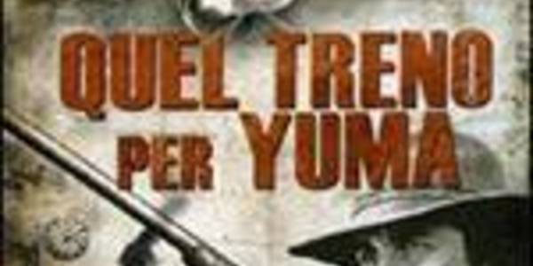 Immagine decorativa per il contenuto MANGOLD JAMES "Quel treno per Yuma"