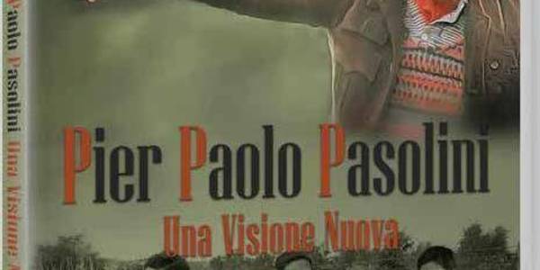 Immagine decorativa per il contenuto SCARCHILLI GIANCARLO "Pier Paolo Pasolini. Una visione nuova"