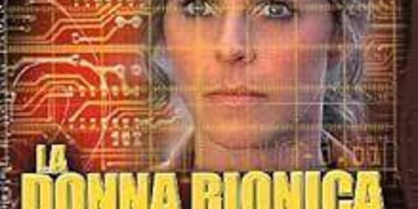 Immagine decorativa per il contenuto Registi vari "Donna bionica (La). Stagione  2"
