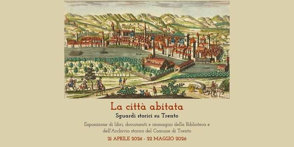 Immagine decorativa per il contenuto La città abitata: sguardi storici su Trento