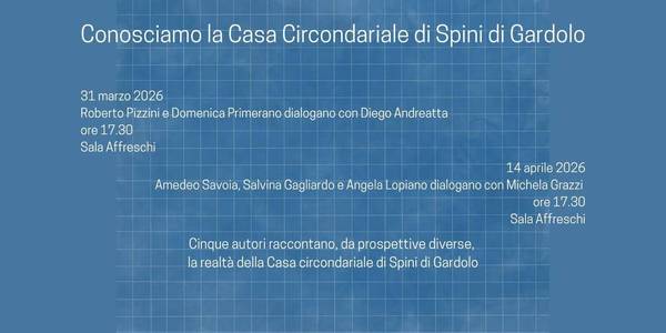 Immagine decorativa per il contenuto Conosciamo la Casa Circondariale di Spini di Gardolo